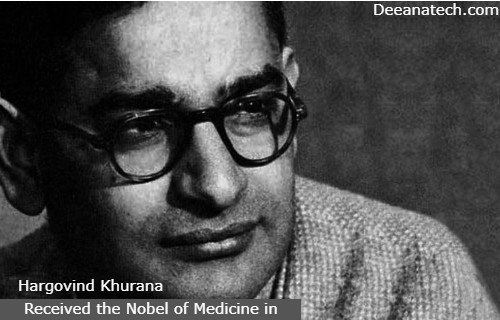 Hargovind Khurana received the Nobel of Medicine in 1968